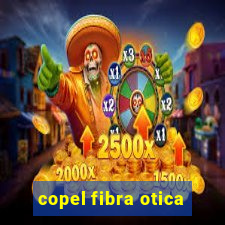 copel fibra otica